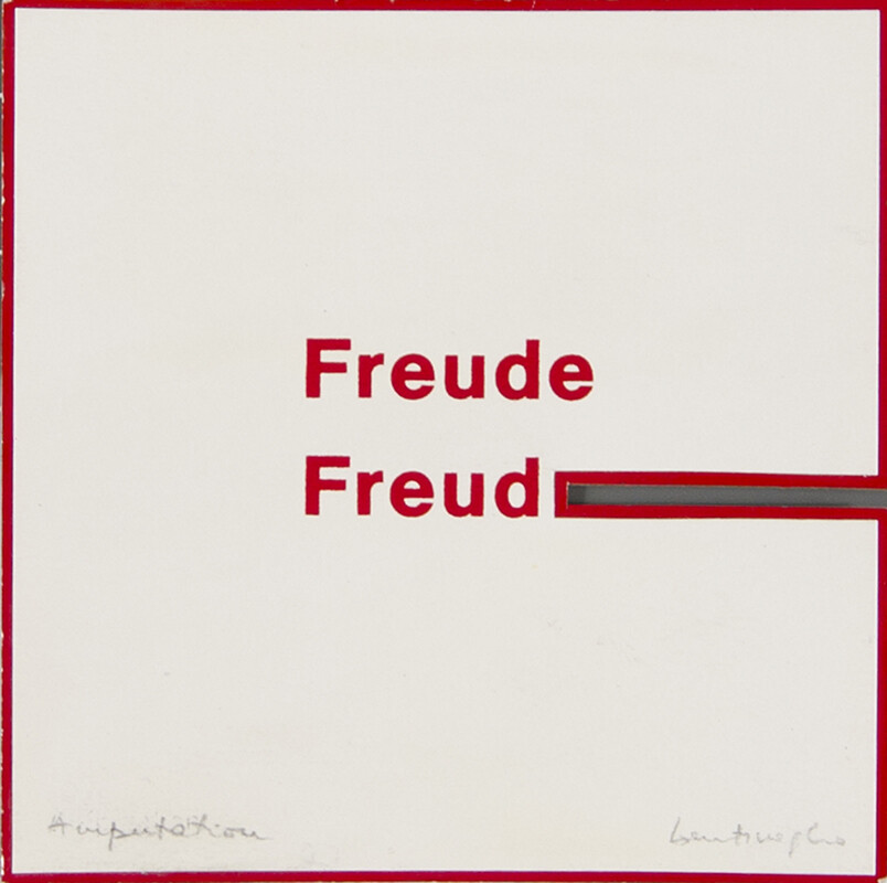Amputazione (Amputation), 1971, serigraph on paper, 5 5/8 x 5 5/8 in. (14.29 x 14.29 cm.) <em>Freude</em> in German = joy. Pomona College Collection. Gift of the artist.